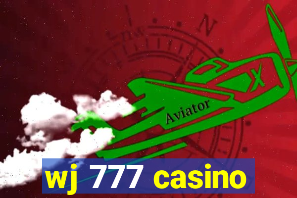 wj 777 casino